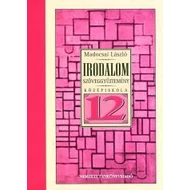 Irodalmi szöveggyűjtemény 12.