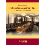 FELELŐS TÁRSASÁGIRÁNYÍTÁS FELELŐS TÁRSASÁGIRÁNYÍTÁS