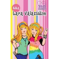 LARA VÁLASZÚTON LARA VÁLASZÚTON