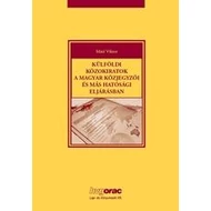 KÜLFÖLDI KÖZOKIRATOK A MAGYAR KÖZJEGYZŐI ÉS MÁS HATÓSÁGI ELJÁRÁSBAN KÜLFÖLDI KÖZOKIRATOK A MAGYAR KÖZJEGYZŐI ÉS MÁS HATÓSÁGI ELJÁRÁSBAN