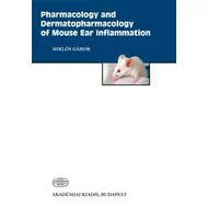 PHARMACOLOGY AND DERMATOPHARMACOLOGY OF MOUSE EAR INFLAMMATION
