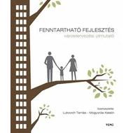 FENNTARTHATÓ FEJLESZTÉS - VÁROSREVEZÉSI ÚTMUTATÓ