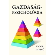 GAZDASÁGPSZICHOLÓGIA GAZDASÁGPSZICHOLÓGIA