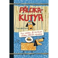 PÁLCIKAKUTYA PÁLCIKAKUTYA