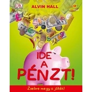 IDE A PÉNZT! - ZSEBRE MEGY A JÁTÉK!