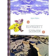 ELVESZETT SZEMEK ELVESZETT SZEMEK
