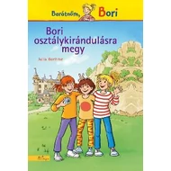 BORI OSZTÁLYKIRÁNDULÁSRA MEGY - BARÁTNŐM, BORI BORI OSZTÁLYKIRÁNDULÁSRA MEGY - BARÁTNŐM, BORI