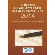 ELŐZETES ÁLLAMHÁZTARTÁSI SZÁMLAKERET-TÜKÖR 2014