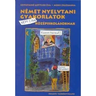 Német nyelvtani gyakorlatok (nem csak) középisk.