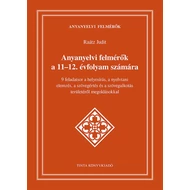 Anyanyelvi felmérők a 11-12. évfolyam számára – 9. feladatsor