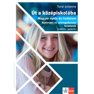 Út a középiskolába – Nyelvtan és szövegalkotási feladatok