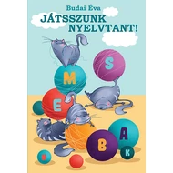 Játsszunk nyelvtant! Játsszunk nyelvtant!