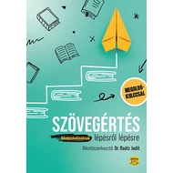 Szövegértés lépésről lépésre középiskolásoknak – megoldókulccsal