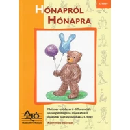 HÓNAPRÓL HÓNAPRA Meixner-módszerű, differenciált szövegfeldolgozó munkafüzet második osztályosoknak 1. félév