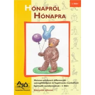 HÓNAPRÓL HÓNAPRA Meixner-módszerű, differenciált szövegfeldolgozó munkafüzet harmadik osztályosoknak. 1 félév