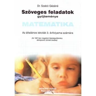 Szöveges feladatok gyűjteménye - matematika 3. évfolyam