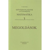 Szöveges feladatok gyűjteménye - matematika 3. évfolyam - megoldások