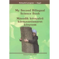 My Second Bilingual Science Book – Második kétnyelvű környezetismeret könyvem