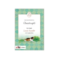 Olvasónapló - Eric Knight: Lassie hazatér című regényéhez Olvasónapló - Eric Knight: Lassie hazatér című regényéhez