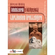 Feladatsorok a középszintű történelem érettségire (MK-1071) Feladatsorok a középszintű történelem érettségire (MK-1071)