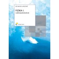 Fizika I.;Mechanika, hőtan;Szakközépiskolásoknak