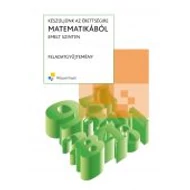 KÉSZÜLJÜNK AZ ÉRETTSÉGIRE MATEMATIKÁBÓL;Emelt szinten;Feladatgyujtemény KÉSZÜLJÜNK AZ ÉRETTSÉGIRE MATEMATIKÁBÓL;Emelt szinten;Feladatgyujtemény