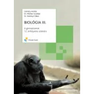 BIOLÓGIA III.;A gimnáziumok 12. évfolyama számára