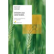 Ötösöm lesz genetikából Példatár, tesztgyűjtemény, megoldások Ötösöm lesz genetikából Példatár, tesztgyűjtemény, megoldások