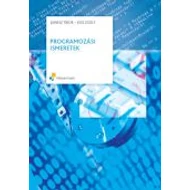 Programozási ismeretek Programozási ismeretek