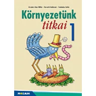 Környezetünk titkai - Környezetismeret 1.o.