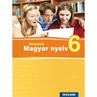 Sokszínű magyar nyelv tankönyv 6. évfolyam Sokszínű magyar nyelv tankönyv 6. évfolyam