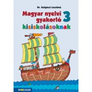 Magyar nyelvi gyakorló kisiskolásoknak 3.o.