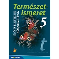 Természetismeret 5. - Élő és élettelen körny. tk. Természetismeret 5. - Élő és élettelen körny. tk.