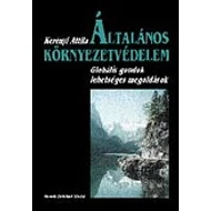 Általános környezetvédelem Általános környezetvédelem