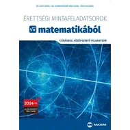 Érettségi mintafeladatok matematikából – 12 írásbeli középszintű feladatsor