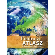 Földrajzi atlasz középiskolásoknak     NAT2020 Földrajzi atlasz középiskolásoknak     NAT2020