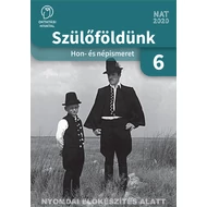 Szülőföldünk. Hon- és népismeret 6. évfolyam 