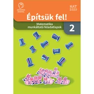Matematika munkáltató feladatlapok 2. osztály – Építsük fel! Matematika munkáltató feladatlapok 2. osztály – Építsük fel!