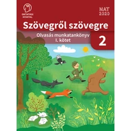 Szövegről szövegre - Olvasás munkatankönyv 2. osztály I. kötet 