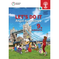 LET'S DO IT Angol nyelvkönyv a szakiskolák 9. előkészítő évfolyama számára  LET'S DO IT Angol nyelvkönyv a szakiskolák 9. előkészítő évfolyama számára