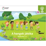 A hangok játéka. Ének-zene 1-2.  A hangok játéka. Ének-zene 1-2.