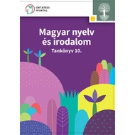 Magyar nyelv és irodalom 10.  Magyar nyelv és irodalom 10.