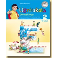Ugróiskola – Olvasókönyv 2. osztály 1. kötet Ugróiskola – Olvasókönyv 2. osztály 1. kötet