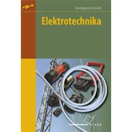Elektrotechnika (kompetencia alapú, hivatalos tankönyv) Elektrotechnika (kompetencia alapú, hivatalos tankönyv)