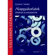 Alapgyakorlatok. Fémipari alapismeretek Alapgyakorlatok. Fémipari alapismeretek