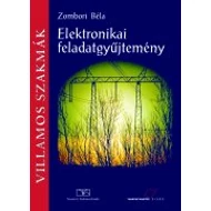 Elektronikai feladatgyűjtemény Elektronikai feladatgyűjtemény