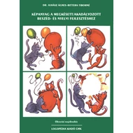 Képanyag a megkésett/akadályozott beszéd- és nyelvi fejlesztéshez Képanyag a megkésett/akadályozott beszéd- és nyelvi fejlesztéshez