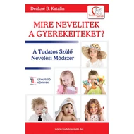 Mire nevelitek a gyerekeiteket?