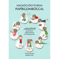 Mackógyógytorna papírgombóccal Mackógyógytorna papírgombóccal