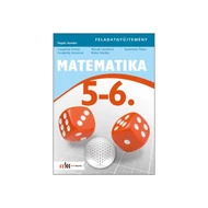 Matematika 5-6. feladatgyűjtemény Matematika 5-6. feladatgyűjtemény